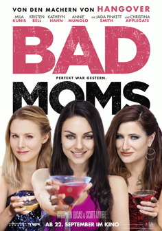 BAD MOMS