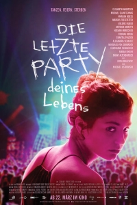 DIE LETZTE PARTY DEINES LEBENS