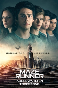 MAZE RUNNER 3: Die Auserwählten in der Todeszone