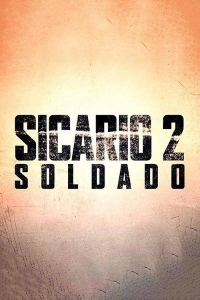 SICARIO 2: SOLDADO